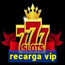 recarga vip